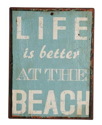 Schild "Life is better at...." ,27x35cm